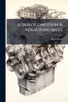 Aerolocomotion and Aerautomobiles 1141526441 Book Cover