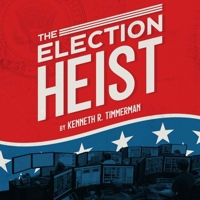The Election Heist 1642935735 Book Cover