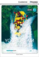 Your Dream Vacation High Beginning Book with Online Access 1107690439 Book Cover