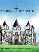 My Home is My Castle 1787880109 Book Cover