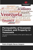 Permeability of Economic Freedom and Property in Venezuela 6206863735 Book Cover