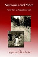 Memories and More: Poetry from an Appalachian Heart 1425946259 Book Cover