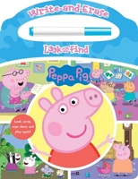 Peppa Pig - Write-and-Erase Look and Find - Wipe Clean Learning Board - PI Kids 1503766551 Book Cover