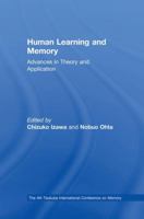 Human Learning and Memory: Advances in Theory and Applications--The 4th Tsukuba International Conference on Memory 080584788X Book Cover