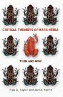 Critical Theories of Mass Media 0335218113 Book Cover