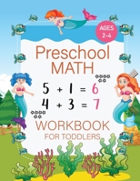 Preschool Math Workbook for Toddlers Ages 2-4: Prepair for Kindergarten with Matching Activities for 2-4 years old kids - Beginner Math Preschool Learning Book with Number Tracing! 843183398X Book Cover