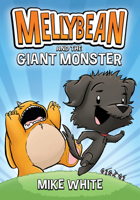 Mellybean and the Giant Monster 0593202805 Book Cover
