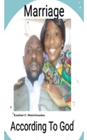 Marriage According To God B08F6TXRCT Book Cover