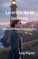 La orilla de la linterna (Spanish Edition) B0FJ8R9BBG Book Cover