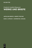 Friedrich Gottlieb Klopstock: Briefe 1799-1803 : Apparat/Kommentar Anhang 3110174138 Book Cover