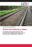 Entre herraduras y rieles 3659080306 Book Cover