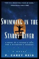 Swimming in the Starry River: A Novel 031214136X Book Cover