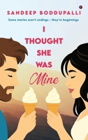 I THOUGHT SHE WAS MINE: Some stories aren’t endings – they’re beginnings B0FRMK7ZF5 Book Cover