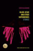Black Jesus and Other Superheroes 1496201868 Book Cover