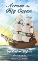 Across the Big Ocean 1736784994 Book Cover