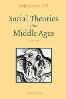 Social Theories of the Middle Ages: 1200-1500 188759339X Book Cover