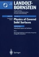 Measuring Techniques and Surface Properties Changed by Adsorption (Landolt-Bornstein - Numerical Data & Functional Relationships in Science & Technology: Group 3 - Condensed Matter) 3540412247 Book Cover