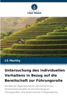 Untersuchung des individuellen Verhaltens in Bezug auf die Bereitschaft zur Führungsrolle 6206207692 Book Cover