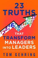 23 Truths That Transform Managers into Leaders 173279927X Book Cover