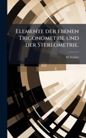 Elemente der ebenen Trigonometrie und der Stereometrie. (German Edition) 1023838443 Book Cover
