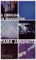 A Cannibal in Manhattan 0517566249 Book Cover