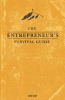 The Entrepreneur's Survival Guide 1544694636 Book Cover