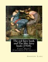 The Red Fairy Book / The Lilac Fairy Book 154105637X Book Cover