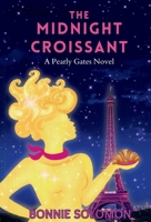 The Midnight Croissant: A Contemporary Cozy Fantasy in Paris B0GP9BDX5J Book Cover