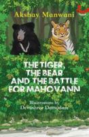 The Tiger, The Bear and The Battle for Mahovann 939576743X Book Cover