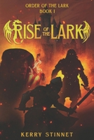 Rise of the Lark (Order of the Lark) B0F7QZWKWP Book Cover