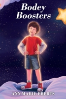 Bodey Boosters 1977221114 Book Cover