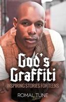 God's Graffiti: Inspiring Stories for Teens 081701733X Book Cover