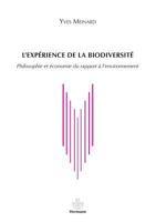 L'expérience de la biodiversité: Philosophie et économie du rapport à l'environnement (HR.HERM.PHILO.) (French Edition) 2705680713 Book Cover