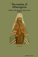 The treatise of Athenagoras 1326795279 Book Cover