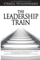 The Leadership Train 0990424383 Book Cover