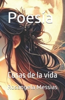 Obra poética 2: Cosas de la vida (Spanish Edition) B0GKPTMB4D Book Cover