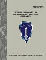 Tactical Employment of Antiarmor Platoons and Companies B08ZPR6HRJ Book Cover