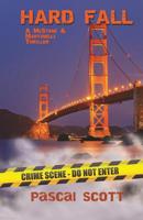 Hard Fall: A McStoner & Martinelli Thriller 1948232677 Book Cover