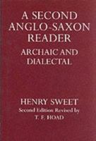 A Second Anglo-Saxon Reader: Archaic and Dialectal (Oxford Reprints) 1019025875 Book Cover