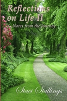 Reflections on Life II 0615160999 Book Cover