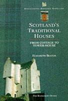 Scotland's Traditional Houses: Country, Town and Coastal Homes 0114957851 Book Cover