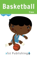 Basketball Time 1532441622 Book Cover