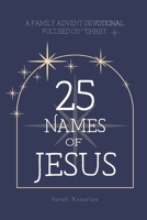 25 Names of Jesus B0CNHC4222 Book Cover