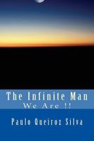 O Homem Infinito: Nos Somos !! 1500538345 Book Cover