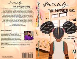 Sincerely, The Invisible Girl 0692138773 Book Cover