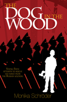 The Dog in the Wood 1684372771 Book Cover