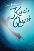 Kira's Quest 1927502489 Book Cover