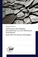 Influences Des Degats D'Irradiation Sur Les Mineraux Analogues 3841632521 Book Cover