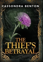 The Thief's Betrayal 164339939X Book Cover