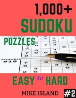1000+ SUDOKU PUZZLES EASY TO HARD: Sudoku Puzzle Book For Adults B08ZQ9XFL1 Book Cover